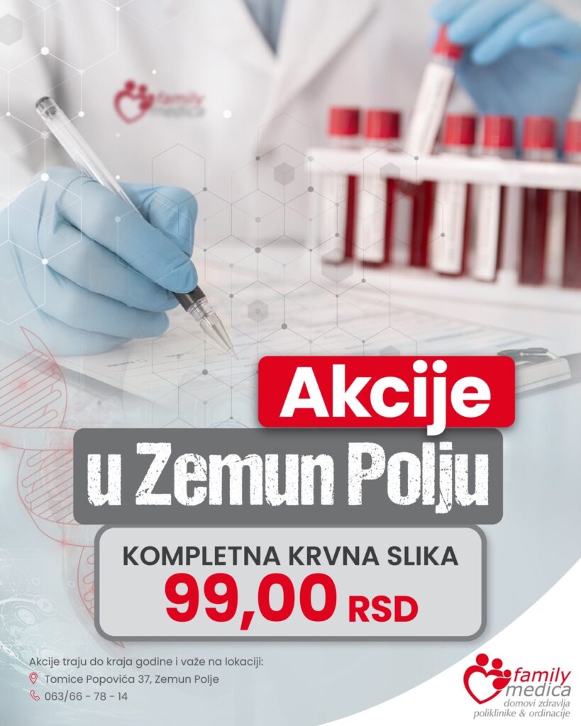 Akcijske cene laboratorijskih paketa u Family Medica Zemun Polje – mala biohemija, biohemija, hormoni štitne žlezde i krvna slika + CRP.