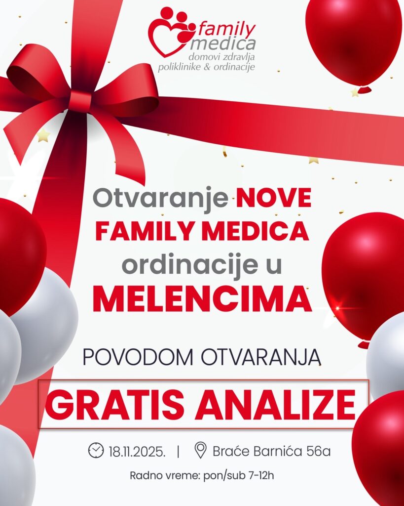 Otvaranje nove Family Medica ordinacije u Melencima – vizual sa datumom 18.11.2025, balonima i najavom gratis analiza, adresa Braće Barnića 56a.